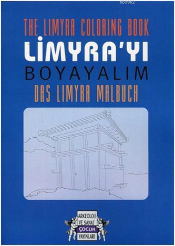 The Limyra ColoringBook Limyrayı Boyayalım Das Limyra Malbuch