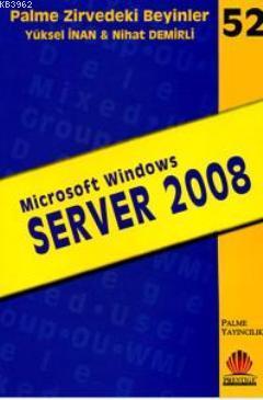  Zirvedeki Beyinler 52 Microsoft Windows Server 2008