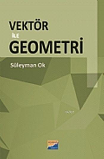 Vektör ile Geometri