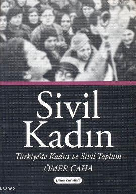 Sivil Kadın; Türkiye'de Kadın ve Sivil Toplum