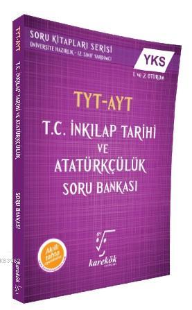 Karekök Yayınları TYT AYT T.C. İnkılap Tarihi ve Atatürkçülük Soru Bankası Karekök 