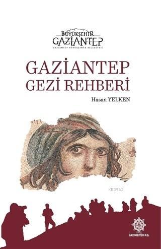 Gaziantep Gezi Rehberi
