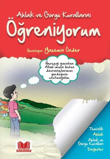 Ahlak ve Görgü Kurallarımı Öğreniyorum