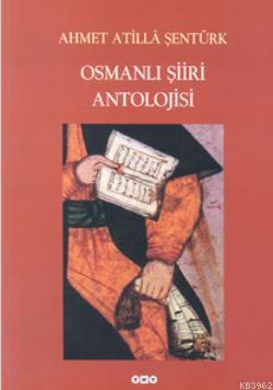 Osmanlı Şiiri Antolojisi