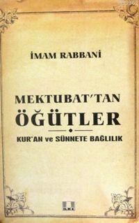 Mektubat´tan Öğütler