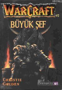 Büyük Şef; Warcraft 2