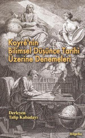 Koyrenin Bilimsel Düşünce Tarihi Üzerine Denemeleri