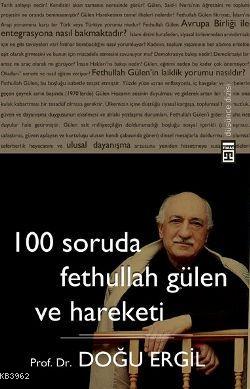 100 Soruda Fethullah Gülen ve Hareketi