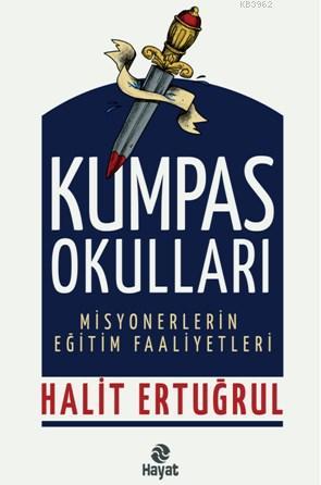 Kumpas Okulları Misyonerlerin Eğitim Faaliyetleri