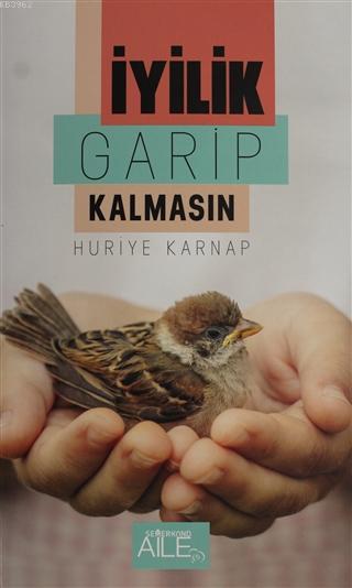 İyilik Garip Kalmasın