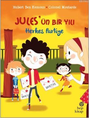 Jules'ün Bir Yılı - Herkes Partiye