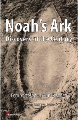 Noah's Ark; Discovery of the Century