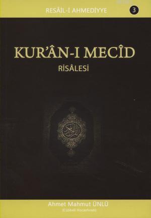 Kur'ân-ı Mecîd Risâlesi