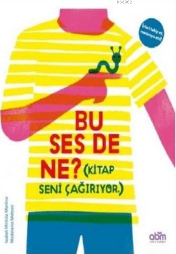 Bu Ses De Ne; Kitap Seni Çağırıyor