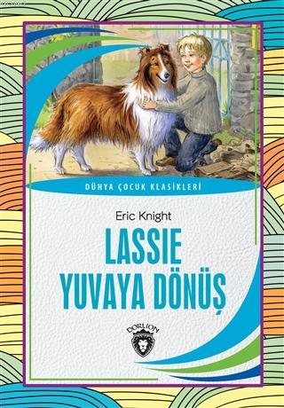 Lassie Yuvaya Dönüş