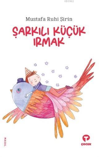 Şarkılı Küçük Irmak