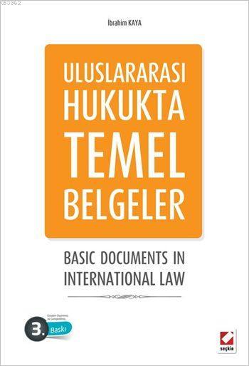 Uluslararası Hukukta Temel Belgeler; Basic Documents In International Law