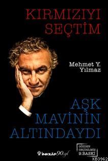 Kırmızıyı Seçtim Aşk Mavinin Altındaydı