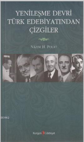 Yenileşme Devri Türk Edebiyatından Çizgiler