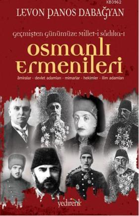 Osmanlı Ermenileri; Âmiralar, Devlet Adamları, Mimarlar, Hekimler, İlim Adamları
