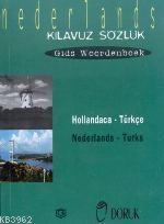 Hollandaca Türkçe Kılavuz&sözlük