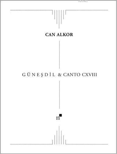 Güneşdil & Canto CXVIII