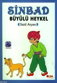 Sinbad; Büyülü Heykel