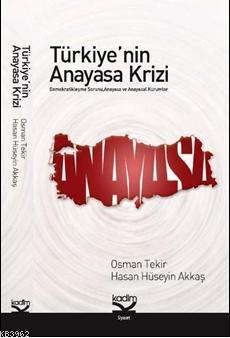 Türkiye'nin Anayasa Krizi