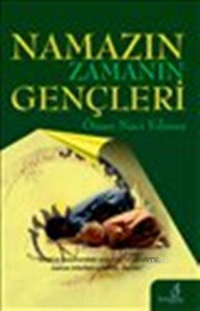 Namazın Zamanın Gençleri