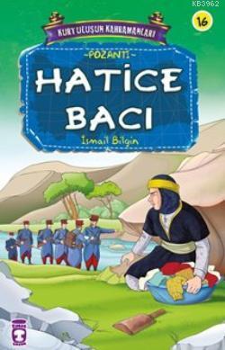 Hatice Bacı; Kurtuluşun Kahramanları - 2, 9+ Yaş