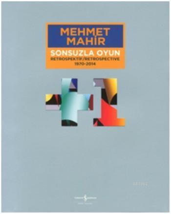 Sonsuzla Oyun Retrospektif; 1970 - 2014