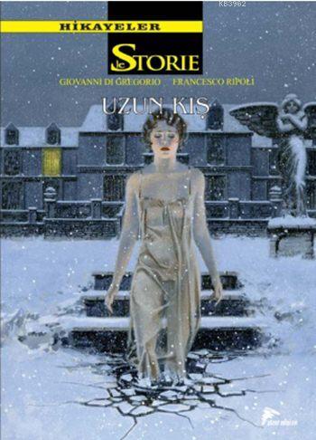 Hikayeler 6; Uzun Kış / Kaderin Sabrı