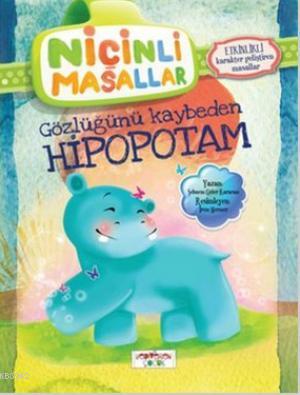 Niçinli Masallar - Gözlüğünü Kaybeden Hipopotam; Etkinlikli