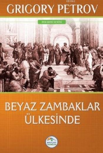 Beyaz Zambaklar Ülkesinde