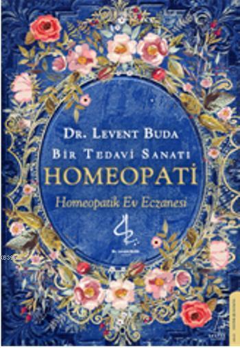 Homeopati; Bir Tedavi Sanatı