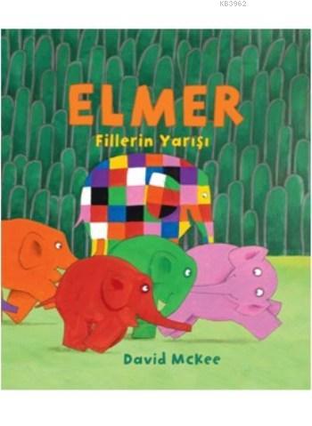 Elmer Fillerin Yarışı; (1-4 Yaş )