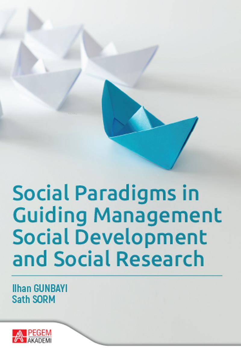 Social Paradigms in Guiding Management, Social Development and Social Research