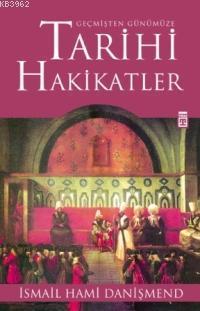 Geçmişten Günümüze Tarihi Hakikatler