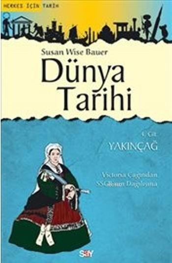 Dünya Tarihi (4.Cilt); Yakınçağ