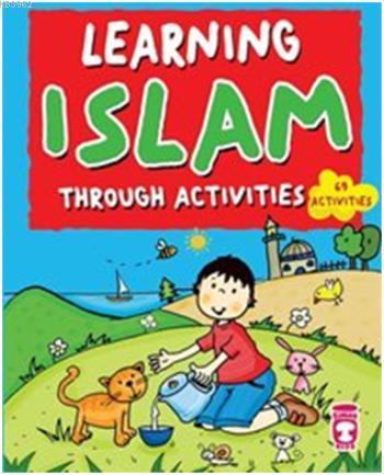 Learning İslam Through Activities; Etkinliklerle İbadet Öğreniyorum