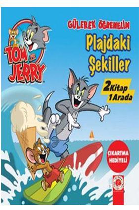 Tom ve Jerry / Zıtlıklar Parkı / Plajdaki Şekiller (İki Kitap Birarada); Gülerek Öğrenelim