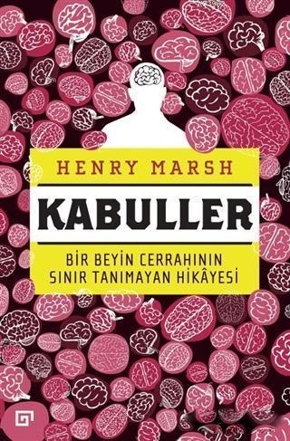 Kabuller - Bir Beyin Cerrahının Sınır Tanımayan Hikayesi