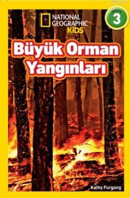 National Geographic Kids - Büyük Orman Yangınları