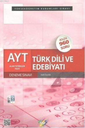 AYT Türk Dili ve Edebiyatı; Deneme Sınavı