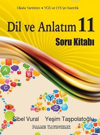  11. Sınıf Dil ve Anlatım Soru Kitabı