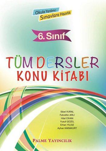 6. Sınıf Tüm Dersler Konu Anlatımlı