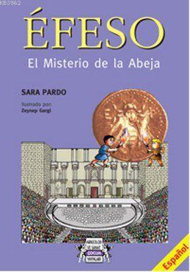 Efeso (İspanyolca); El Misterio de la Abeja