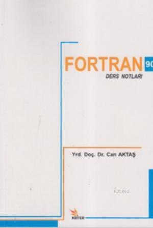Fortran 90; Ders Notları