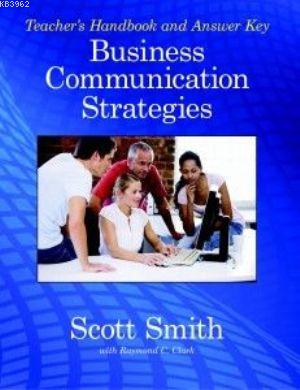 Business Communication Strategies (Teachers Book); Teacher's Handbook and Answer Key