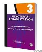 Fizyoterapi Rehabilitasyon 3 Nörolojik Rehabilitasyon - Kardiyopulmoner Rehabilitasyon